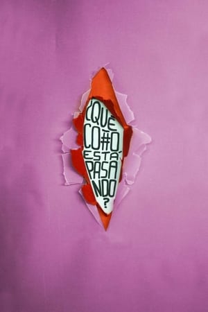 Что, черт возьми, происходит? онлайн